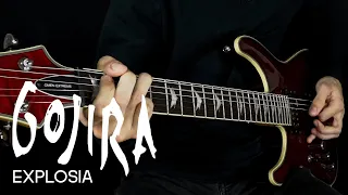 Gojira - Explosia - Guitar Cover