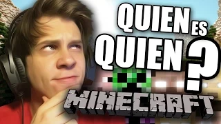 QUIEN ES QUIEN? | Minecraft Edition