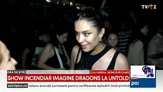 Imagine Dragons a cântat pentru prima dată în România, la Untold