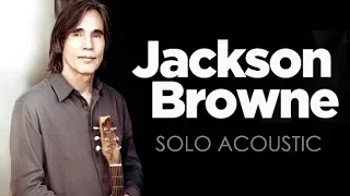 The pretender JACKSON BROWNE  Acoustic  LYRICS