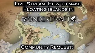 Life Stream: How to make floating Islands in Wonderdraft