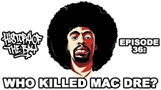 "Who Killed Mac Dre?" Investigative Journalist Reviews Kansas City Police Files, Fat Tone Rumors