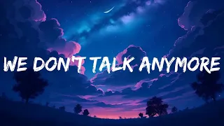 Charlie Puth | We Don't Talk Anymore (feat. Selena Gomez) (Lyrics)