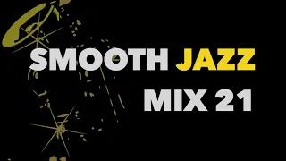 Smooth Jazz Mix 21