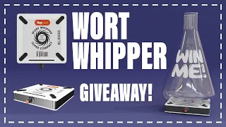 FREE Giveaway! Wort Whipper - Stir Plate - Yeast Starters