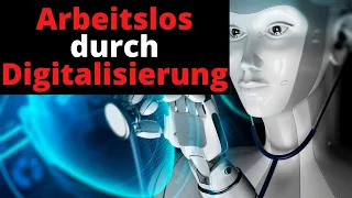 Arbeitslos durch Digitalisierung: Auch die Mittelschicht wird es hart treffen! Was kannst du tun?