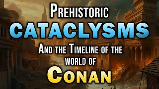 PREHISTORIC APOCALYPSE in the world of CONAN