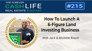 How To Launch A 6-Figure Land Investing Business In Under A Year