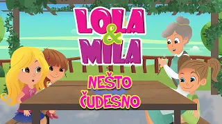 LOLA & MILA // NESTO CUDESNO // CRTANI FILM (2021)