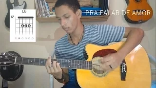 Pra Falar de Amor-Dan Vieira(Joelyton Ferreira)-Cover