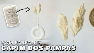 DIY PLANTA ARTIFICIAL – Como fazer CAPIM DOS PAMPAS usando BARBANTE para DECORAÇÃO BOHO