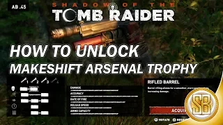 Shadow of the Tomb Raider - Makeshift Arsenal Trophy (Tomb Raider Achievement For Makeshift Arsenal)