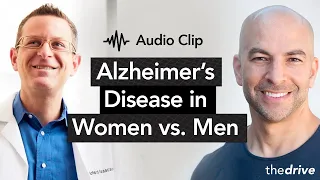 Why does Alzheimer's disease affect more women than men? | Richard Isaacson & Peter Attia