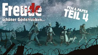 Pen & Paper Freude schöner Götterfunken... | Teil 4: Die Braune-Hosen-Armee & Bromance im Minenfeld!