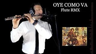 OYE COMO VA - TIto Puente/Santana - Flute RMX - Free score