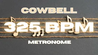 325 BPM - Cowbell Metronome