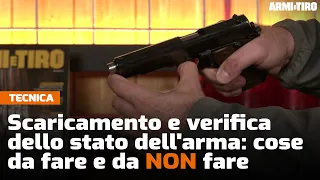 Scaricamento e verifica dello stato dell'arma: cose da fare e da NON fare | Armi e Tiro Academy