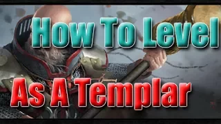 How I Level As a Templar! Written Guide Link In Description!