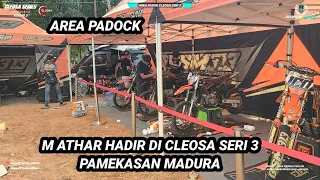 PADOCK AREA CLEOSA SERI 3 MADURA.. ADA M ATHAR DAN KAWAN KAWAN ..