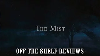 The Mist Review - Off The Shelf Reviews