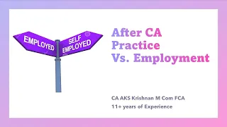 CA Practice vs CA Employment what Chartered Accountant do