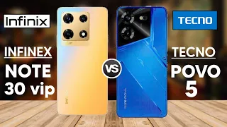 Infinex Note 30 Vip vs Tecno pova 5