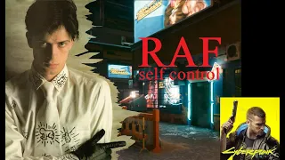 RAF - Self Control (extended) - Cyberpunk 2077