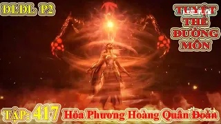 Đấu La Đại Lục Phần 2 - Tuyệt Thế Đường Môn Tập 417 | Hỏa Phượng Hoàng Quân Đoàn