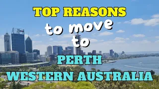 The Top Reasons Why People Move to Perth - Western Australia