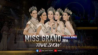 Miss Grand Thailand 2016 - Final Show