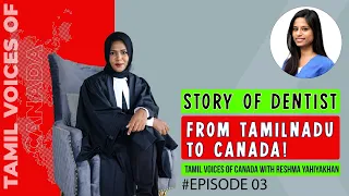 Story of Tamil Dentist in Canada 🇨🇦