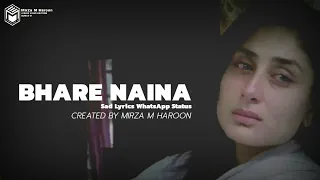 Bhare Naina | Ra.One Film Song | Sad WhataApp Status | MirZa EditZ By MirZa M Haroon