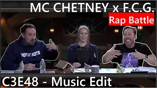 FCG x MC Chetney | RAP BATTLE Edit (Critical Role C3E48)