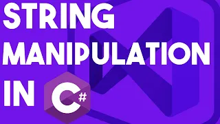 How To Do String Manipulation With C#