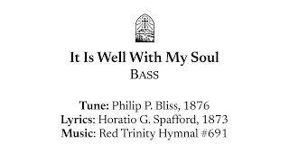 It Is Well With My Soul - Bass Part