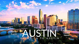 Top 10 Things To Do in AUSTIN, Texas - Tourist Guide Travel