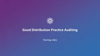 Good Distribution Practice - Audit Priorities