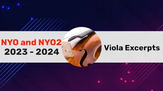 NYO USA and NYO2 viola audition 2023 - 2024 excerpts listening guide (with score)