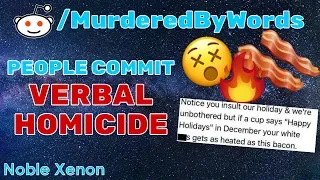 r/MurderedByWords - People Commit VERBAL HOMICIDE (Best Reddit Posts)