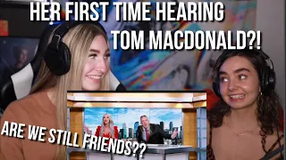 My BEST FRIEND reacts to Tom MacDonald for the first time!