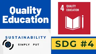SDG # 4 || Quality Education || Sustainable Development Goals
