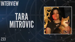 233: Tara Mitrovic, Make-A-Wish Kid and Owner of Boomer from "Singularity" (Interview)