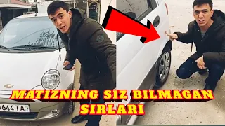 MATIZNING SIRLARI OSHKOR BOLDI