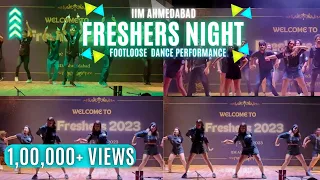 Freshers Dance Performance - 2023 || Footloose - IIM Ahmedabad