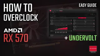 How to OVERCLOCK and UNDERVOLT RX 570 | ADRENALIN 2020 Easy Guide, Tutorial