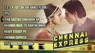 Chennai Express Full Songs Jukebox | Shahrukh Khan, Deepika Padukone