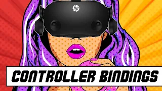 HP Reverb G2 Controller binding fix & custom settings guide | Steam VR