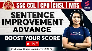 Sentence Improvement For SSC | Advance Level | English | SSC CGL/MTS /CHSL/CPO 2023 | Ananya Ma'am