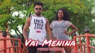 Vai  Menina - Pedro Sampaio | Coreografia Fitdance