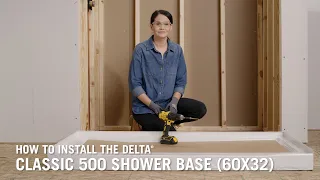 How to Install the Delta® Classic 500 Shower Base (60x32)